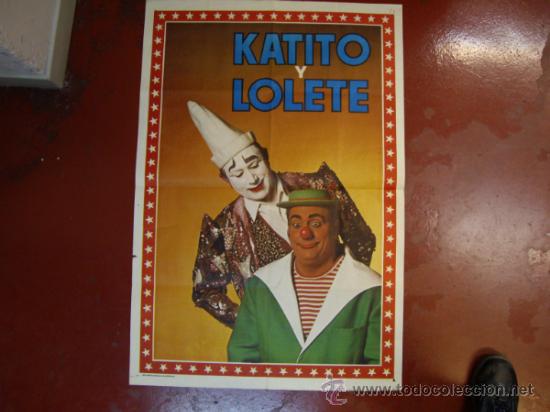 Carteles espect&aacute;culos: CARTEL KATITO Y LOLETE CIRCO - Foto 1