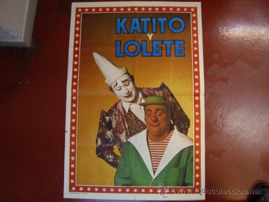 Carteles espect&aacute;culos: CARTEL KATITO Y LOLETE CIRCO - Foto 2