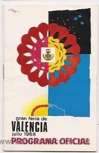 Carteles espect&aacute;culos: Programa oficial de la feria de Valencia de Julio de 1968 - Foto 1