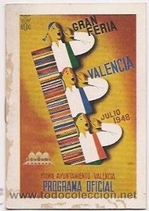 Carteles espect&aacute;culos: Programa oficial de la feria de Valencia de 1948 - Foto 1