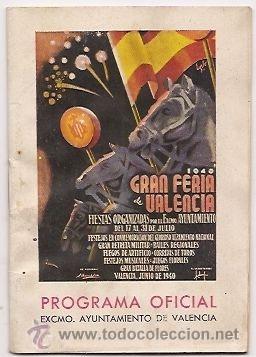 Carteles espect&aacute;culos: Programa oficial de la Gran Feria de Valencia de 1940 - Foto 1