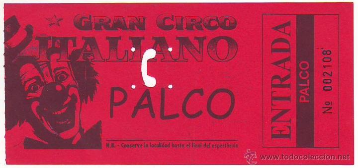 Carteles espect&aacute;culos: ENTRADA DEL GRAN CIRCO ITALIANO - Foto 1