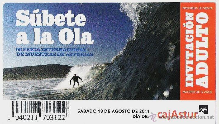 Carteles Espect&aacute;culos: 2 TIKETS FERIA INTERNACIONAL DE MUESTRAS DE ASTURIAS 2011