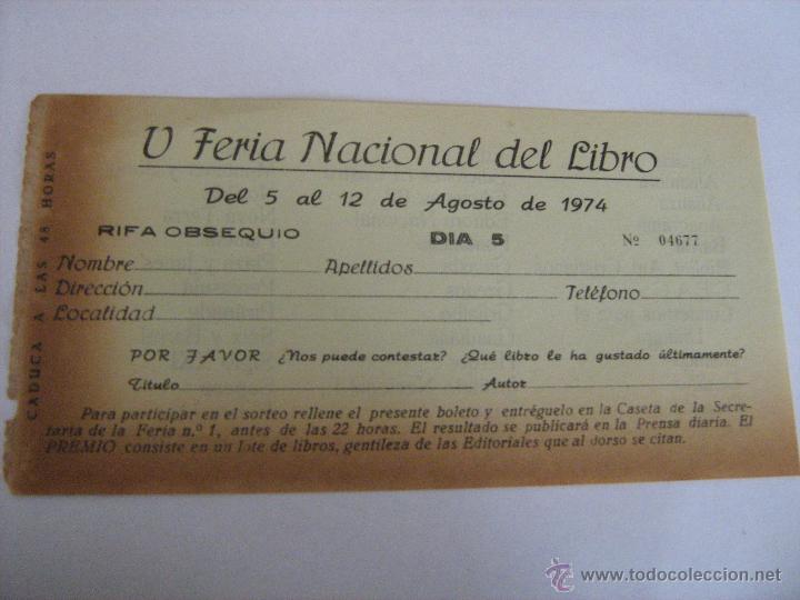 Carteles espect&aacute;culos: RIFA OBSEQUIO V FERIA NACIONAL DEL LIBRO AGOSTO DE 1974 - Foto 1