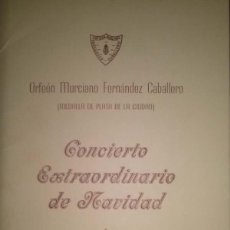 Carteles Espectáculos: LOTE DE TRES PROGRAMAS DEL ORFEON MURCIANO FERNANDEZ CABALLERO 1955-1958 MURCIA