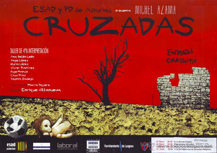 Carteles espect&aacute;culos: Cruzadas (ESAD Asturias. 2013) - Foto 1