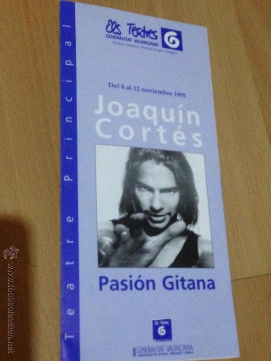 Carteles espect&aacute;culos: Programa teatro Joaqu&iacute;n cort&eacute;s pasi&oacute;n gitana - Foto 1