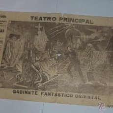 Carteles Espectáculos: CADIZ. TEATRO PRINCIPAL. 1910. GABINETE FANTSTICO ORIENTAL. LEER. Lote 50384552