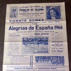 Carteles Espectáculos: CARTEL PROGRAMA PLAZA TOROS PERALES TAJUÑA ALEGRÍAS DE ESPAÑA CARMINA ARGENTINA VICENTE GÓMEZ 1966. Lote 91365245