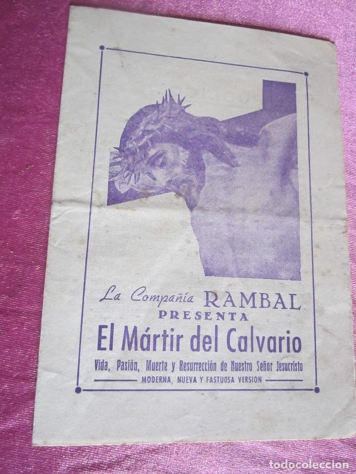 Carteles Espectáculos: EL MARTIR DEL CALVARIO COMPAÑIA RAMBAL PROGRAMA DE TEATRO DOBLE C16 - Foto 2 - 117046327