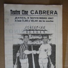 Carteles Espectáculos: ANTIGUO PROGRAMA TEATRO CINEMA CABRERA. ECIJA 1967. PEPE DA-ROSA. Lote 118633567