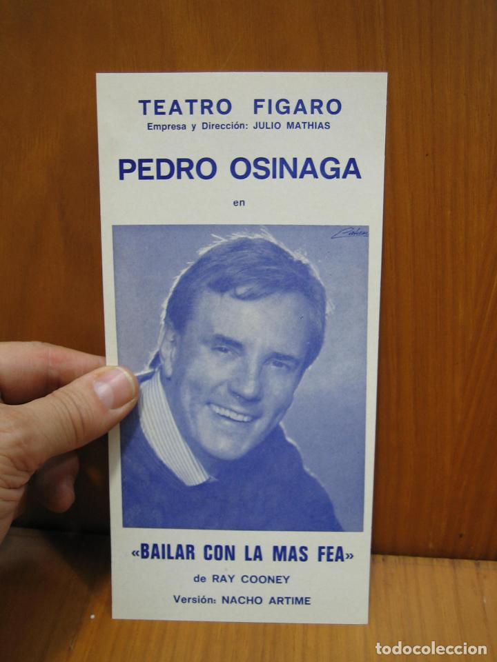 Carteles espect&aacute;culos: Programa de teatro. Teatro Figaro.Bailar con la m&aacute;s fe. Pedro Osinaga - Foto 1
