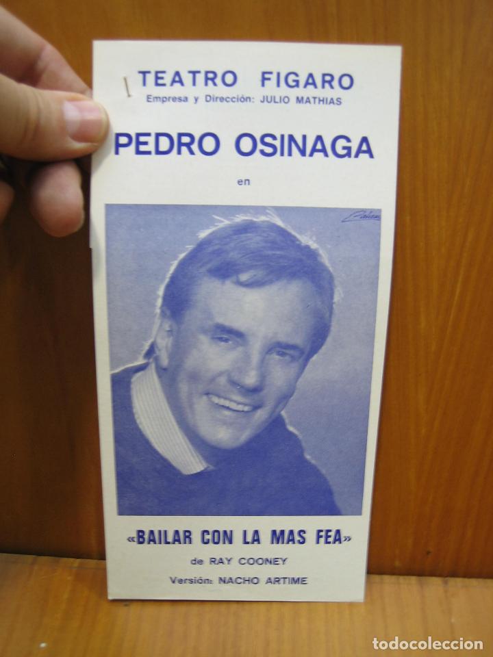 Carteles espect&aacute;culos: Programa de teatro. Teatro Figaro.Bailar con la m&aacute;s fe. Pedro Osinaga - Foto 1