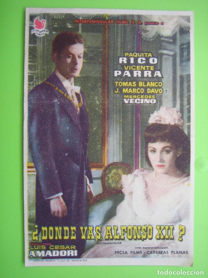 Carteles espect&aacute;culos: 3 Programa de pel&iacute;cula de cine. Donde vas Alfonso XII. - Foto 1