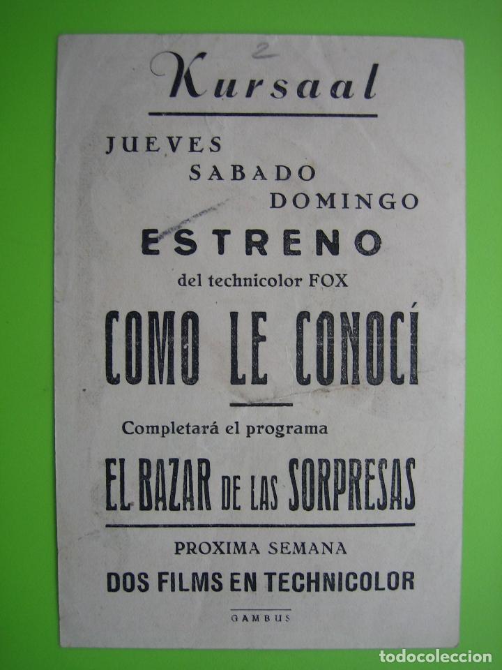 Carteles espect&aacute;culos: 4 Programa de cine. Como le conoc&iacute;.Kursaal - Foto 2
