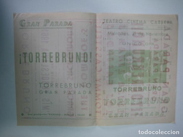 Carteles espect&aacute;culos: Antiguo programa de espect&aacute;culo o teatro. Gran Parada. Torrebruno - Foto 2