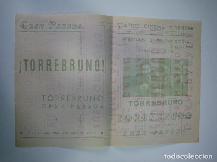 Carteles espect&aacute;culos: Antiguo programa de espect&aacute;culo o teatro. Gran Parada. Torrebruno - Foto 2