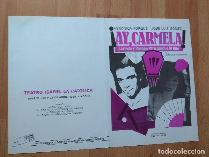 Carteles espect&aacute;culos: PROGRAMA DE TEATRO ISABEL LA CATOLICA 1988 -- AY CARMELA - Foto 1