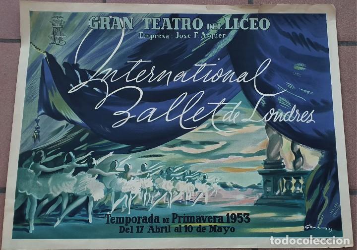 Carteles Espectáculos: CARTEL- INTERNATIONAL BALLET DE LONDRES - 1953 - GRAN TEATRO LICEO - 51 X 67 CM. - Foto 1 - 214954798