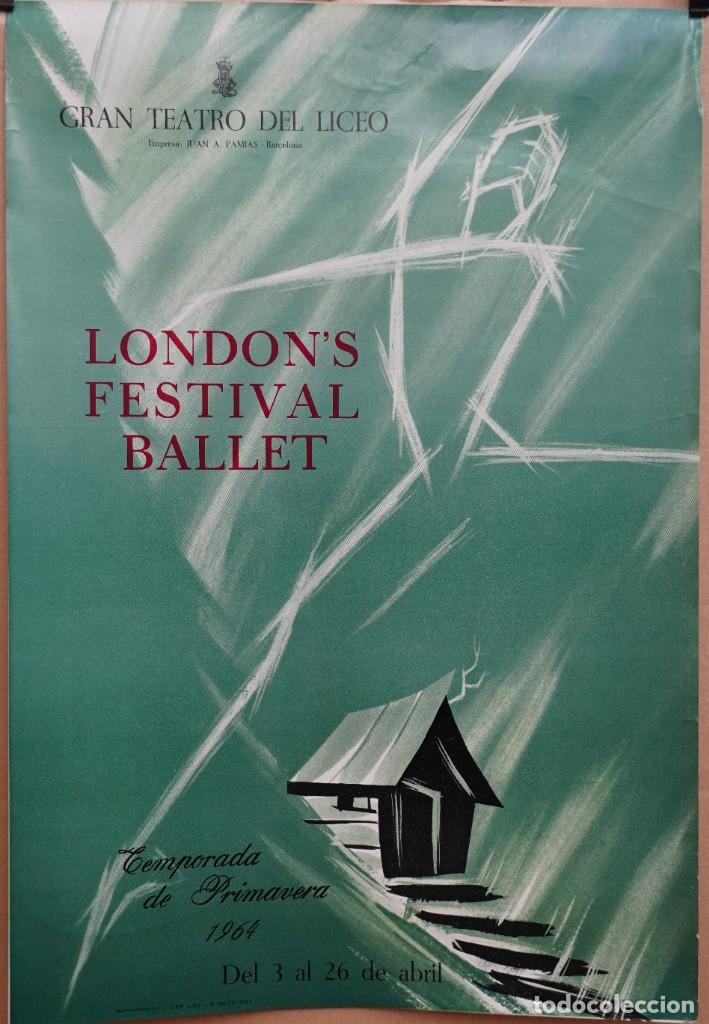 CARTEL LONDON'S FESTIVAL BALLET - 1964 - TEATRO DEL LICEO - 52 X 35,5 CM. (Coleccionismo - Carteles Gran Formato - Carteles Circo, Magia y Espectáculos)