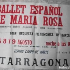 Carteles Espectáculos: 1964 CARTEL DEL BALLET ESPAÑOL DE MARIA ROSA Y LA ORQUESTA FILARMONICA DE BARCELONA EN TARRAGONA
