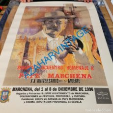 Carteles Espectáculos: MARCHENA, 1986, CARTEL FLAMENCO, XX ANIVERSARIO MUERTE PEPE MARCHENA, 45X60 CMS