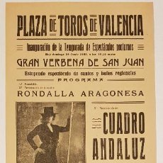 Carteles Espectáculos: 1923, VERBENA DE SAN JUAN. RONDALLAS ARAGONESA Y VALENCIANA. CUADRO ANDALUZ. PLAZA TOROS VALENCIA