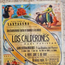Carteles Espectáculos: CARTEL ESPECTACULOS LOS CALDERONES PLAZA TOROS CARTAGENA 1959 LITOGRAFIA ORIGINAL. Lote 336375468