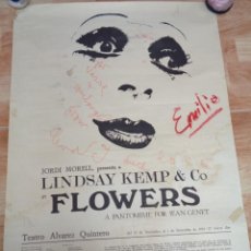 Carteles Espectáculos: CARTEL DE FLOWERS, DE LINDSAY KEMP & CO, FIRMADO Y DEDICADO. TEATRO ALVAREZ QUINTERO SEVILLA, 1978. Lote 344118233