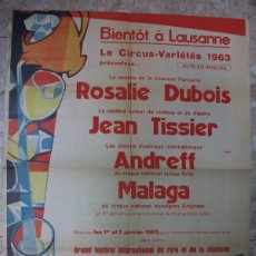 Carteles Espectáculos: CARTEL DE CIRCO MAGIA GENEVE 1963 ROSALIE DUBOUIS JEAN TISSIER ANDREFF MALAGA - ANIS RICARD