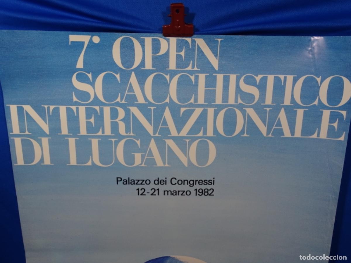 Carteles espect&aacute;culos: GRAN CARTEL AJEDREZ 7&ordm; OPEN LUGANO 1982. - Foto 2