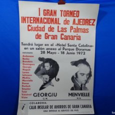 Carteles Espectáculos: GRAN CARTEL AJEDREZ I TORNEO INTERNACIONAL LAS PALMAS DE GRAN CANARIAS 1972. GEORGIU, MENVIELLE.