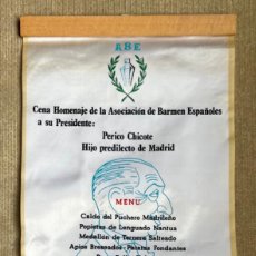 Carteles Espectáculos: CARTEL DE TELA CENA HOMENAJE A PERICO CHICOTE HIJO PREDILECTO DE MADRID - ASOCIACIÓN BARMEN 1975