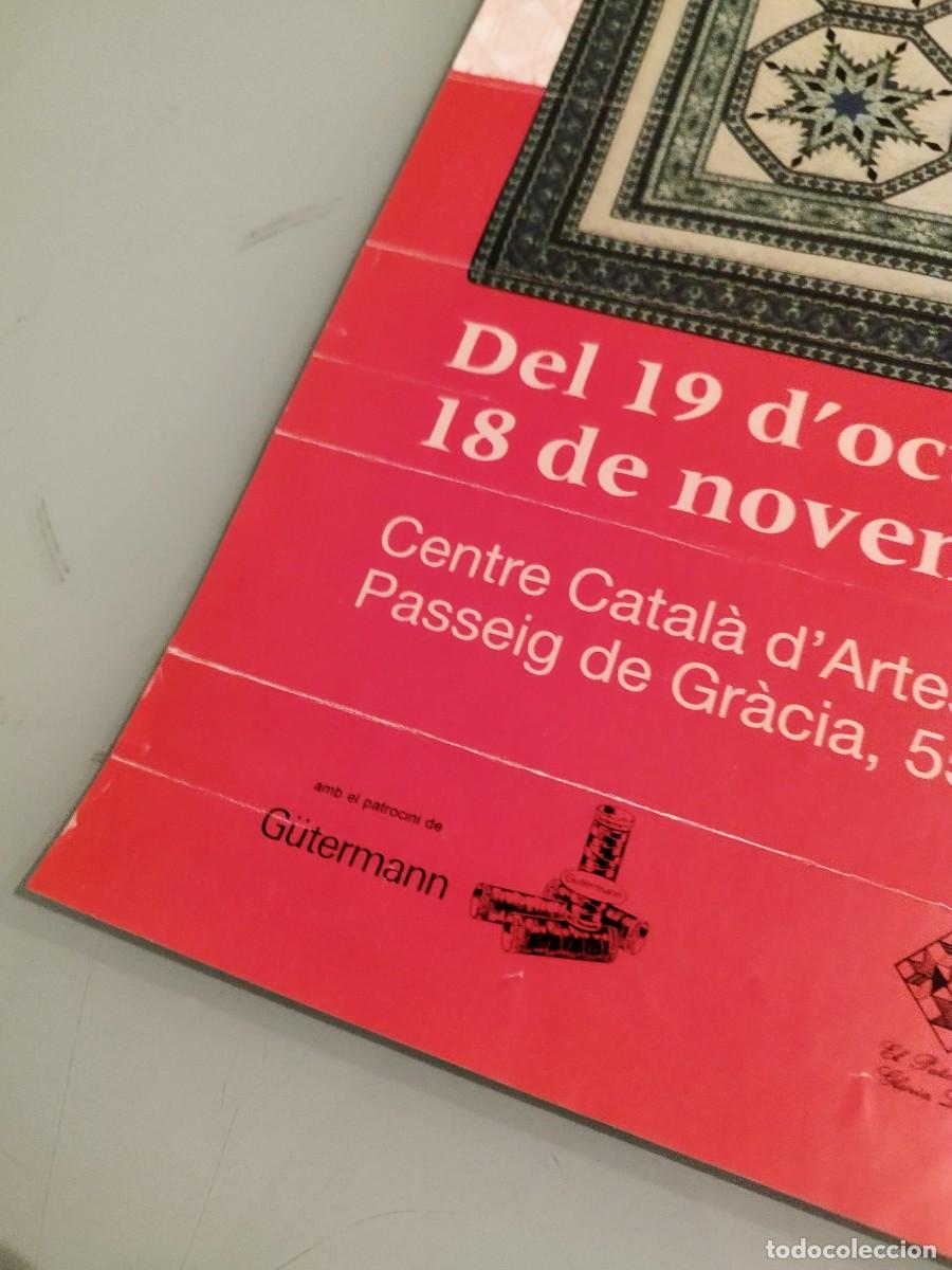Carteles espect&aacute;culos: Poster, cartel exposici&oacute;n Patchwork. Centro catal&aacute;n de artesan&iacute;a. Barcelona 2000. - Foto 2