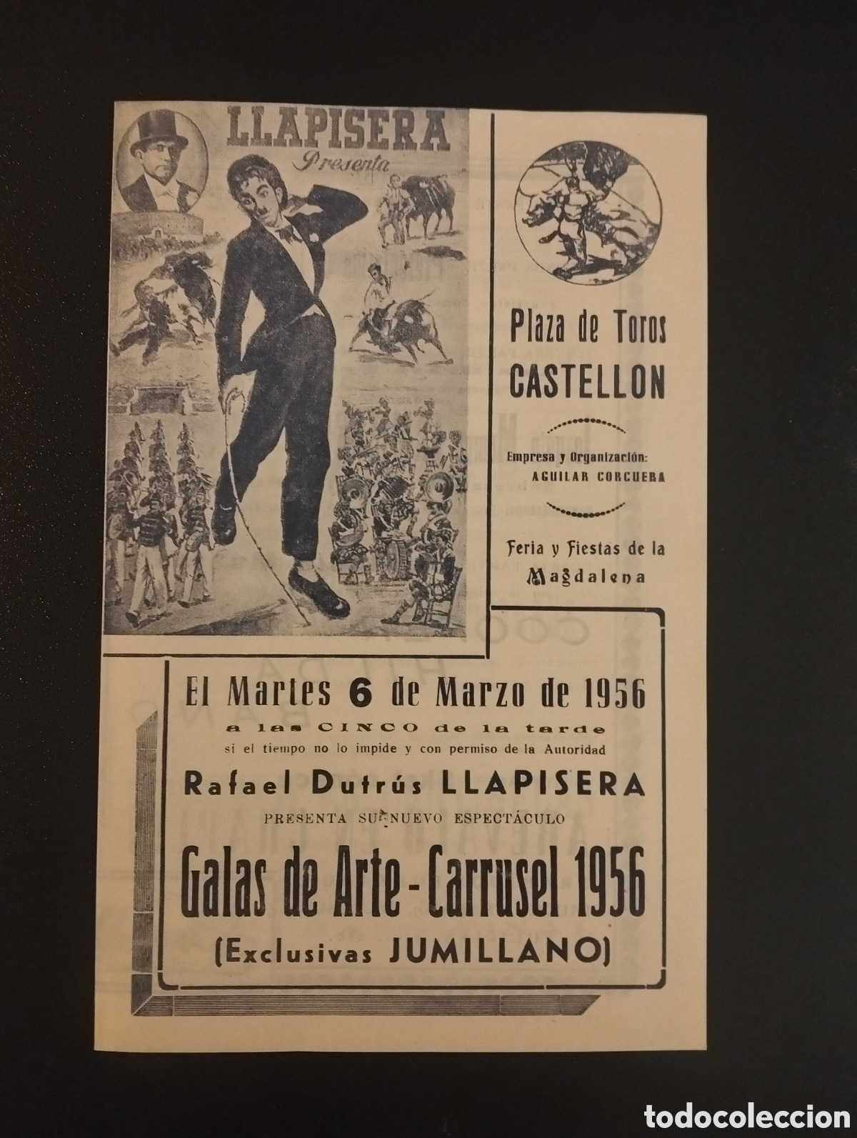 Carteles Espect&aacute;culos: PROGRAMA DE MANO - Galas de Arte-Carrusel 1956 - Llapisera - Jumillano - Plaza de toros Castell&oacute;n