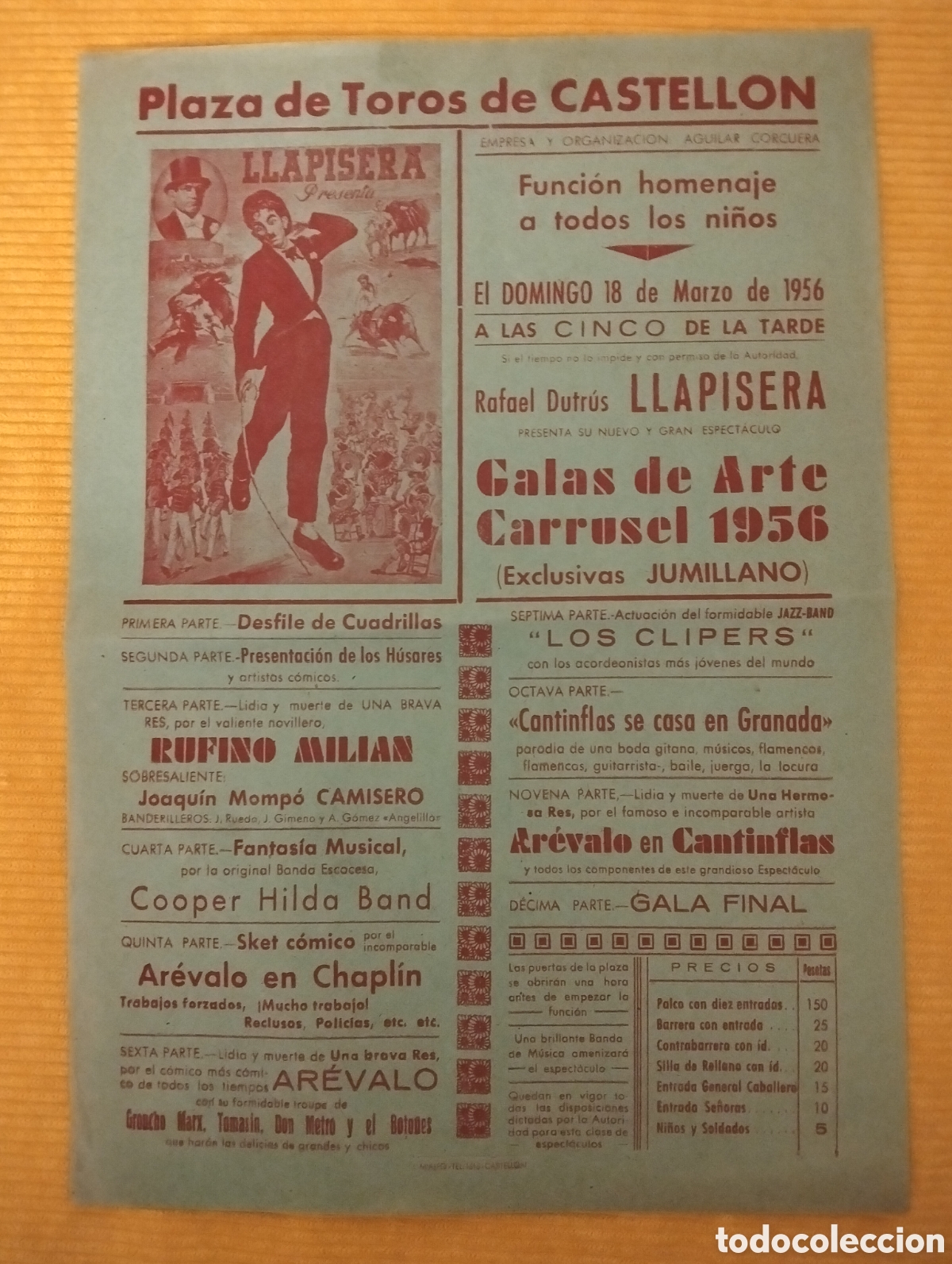 Carteles Espect&aacute;culos: CARTEL - PLAZA DE TOROS CASTELLON - 18 MARZO 1956 - LLAPISERA - GALAS DE ARTE CARRUSEL