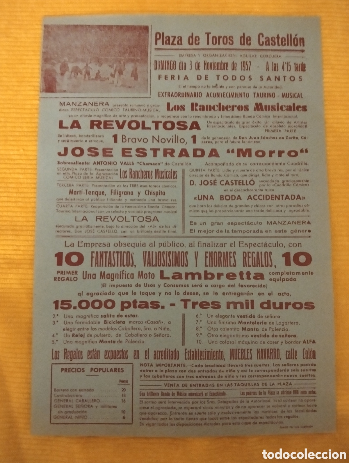 Affiches Spectacles: CARTEL - PLAZA DE TOROS CASTELLON - 3 NOVIEMBRE 1957 PUBLICIDAD LA REVOLTOSA LOS RANCHEROS MUSICALES