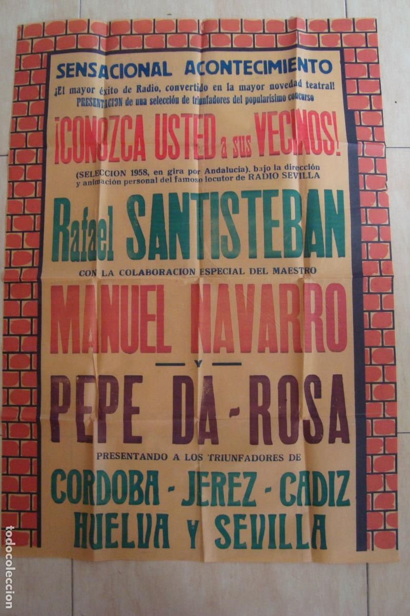 Carteles Espect&aacute;culos: CARTEL TEATRO CONOZCA A SUS VECINOS ANDALUCIA 1958. PEPE DA ROSA. RAFAEL SANTISTEBAN. MANUEL NAVARRO