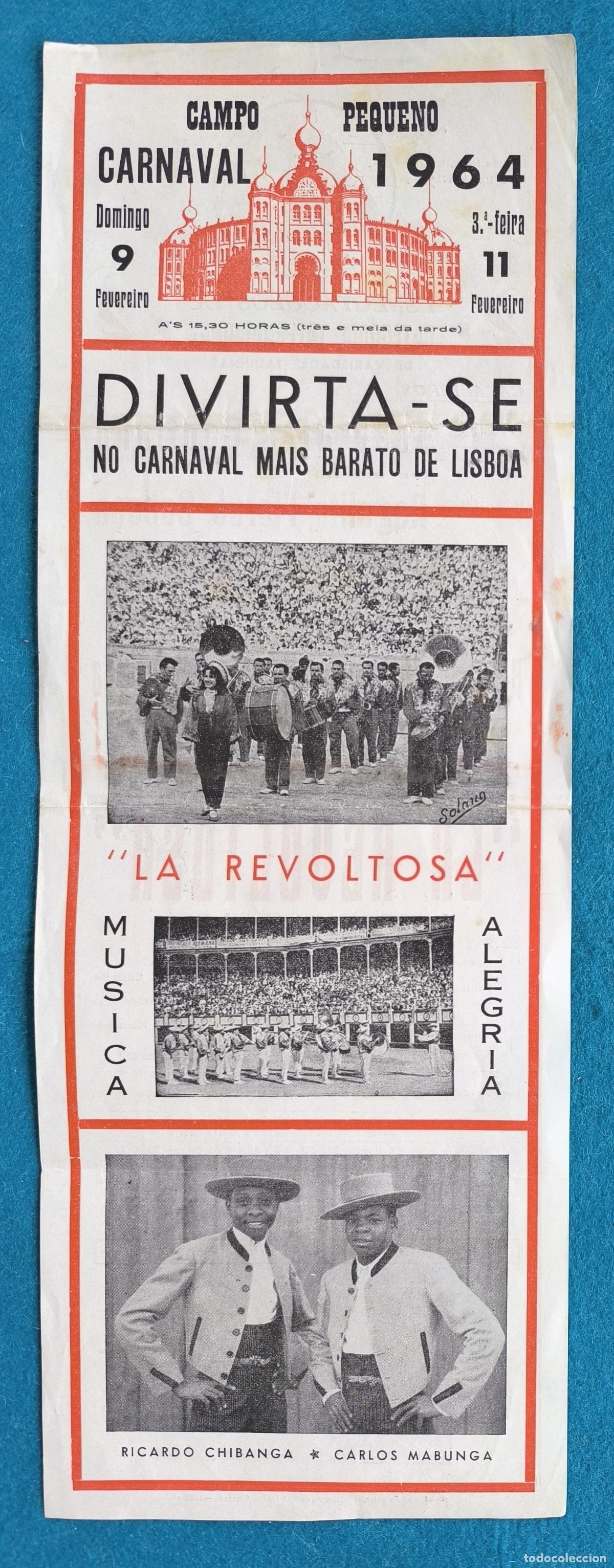 Carteles Espect&aacute;culos: RW CARTEL CARNAVAL LISBOA PORTUGAL CAMPO PEQUENO 1964 ESPECTACULO LA REVOLTOSA CTC243