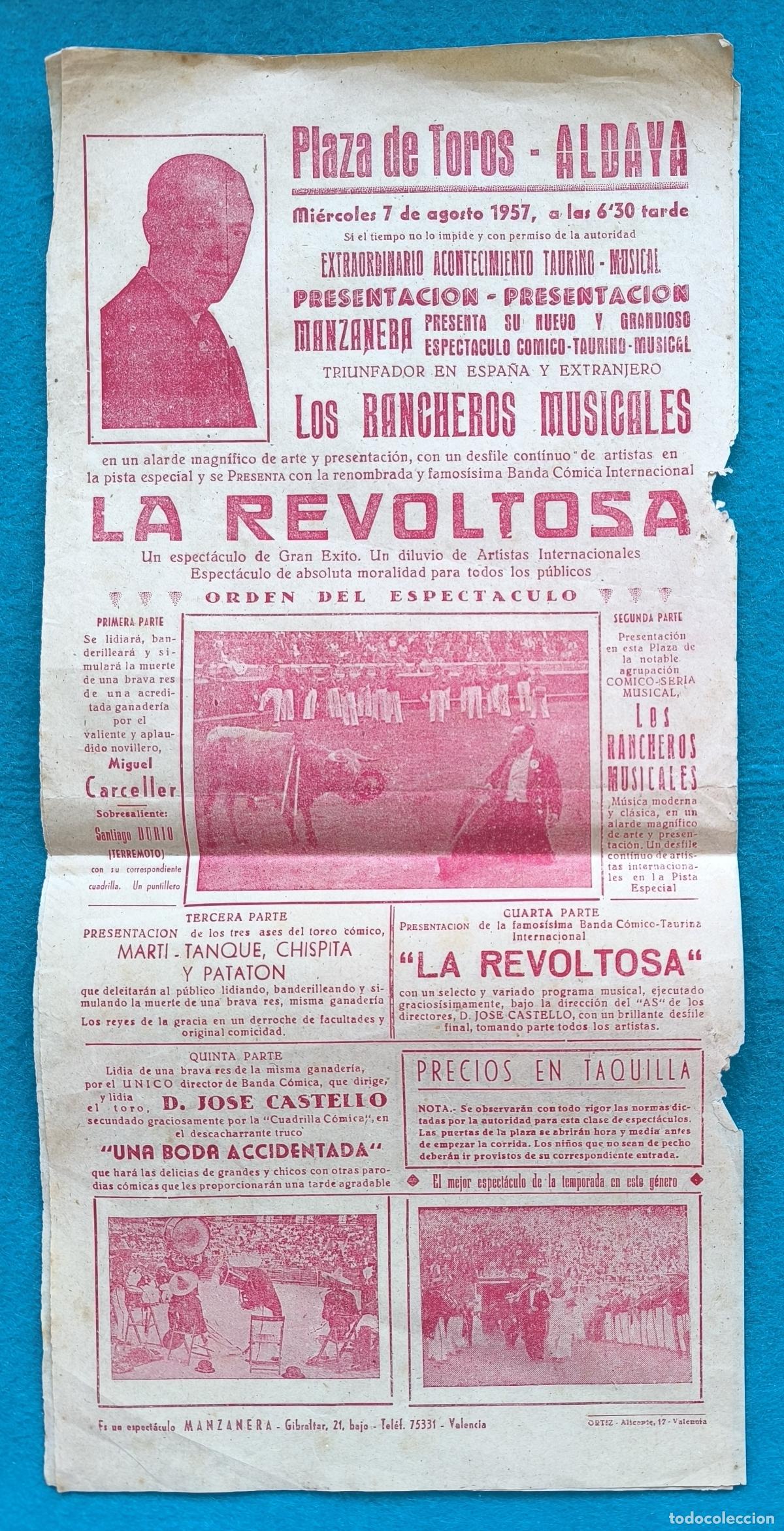 Carteles Espect&aacute;culos: RW CARTEL PLAZA TOROS ALDAYA VALENCIA 1957 ESPECTACULO MANZANERA LA REVOLTOSA CTC247 R