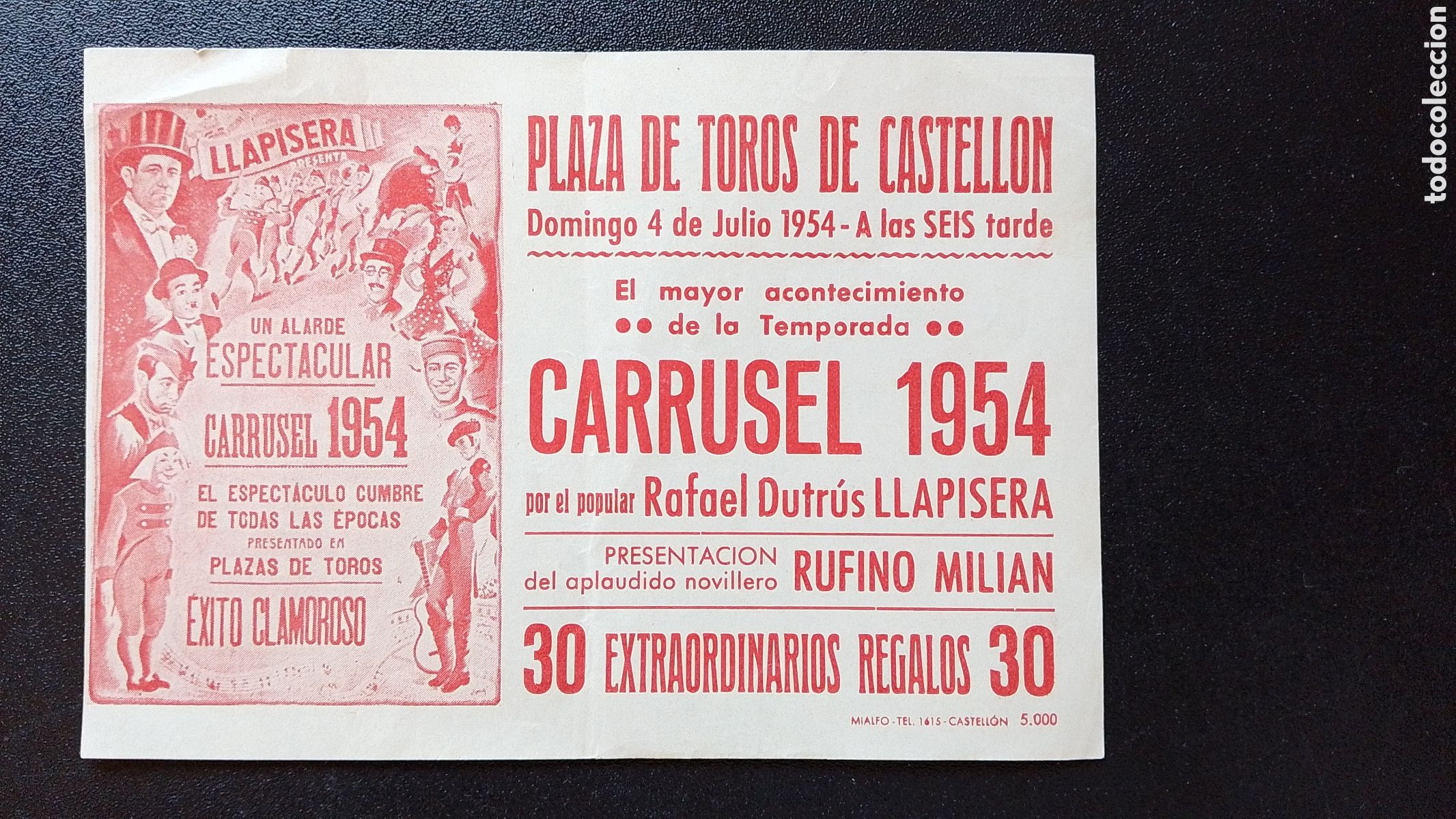 Carteles Espect&aacute;culos: CARTEL PLAZA DE TOROS CASTELLON 4 JULIO 1954 CARRUSEL LLAPISERA