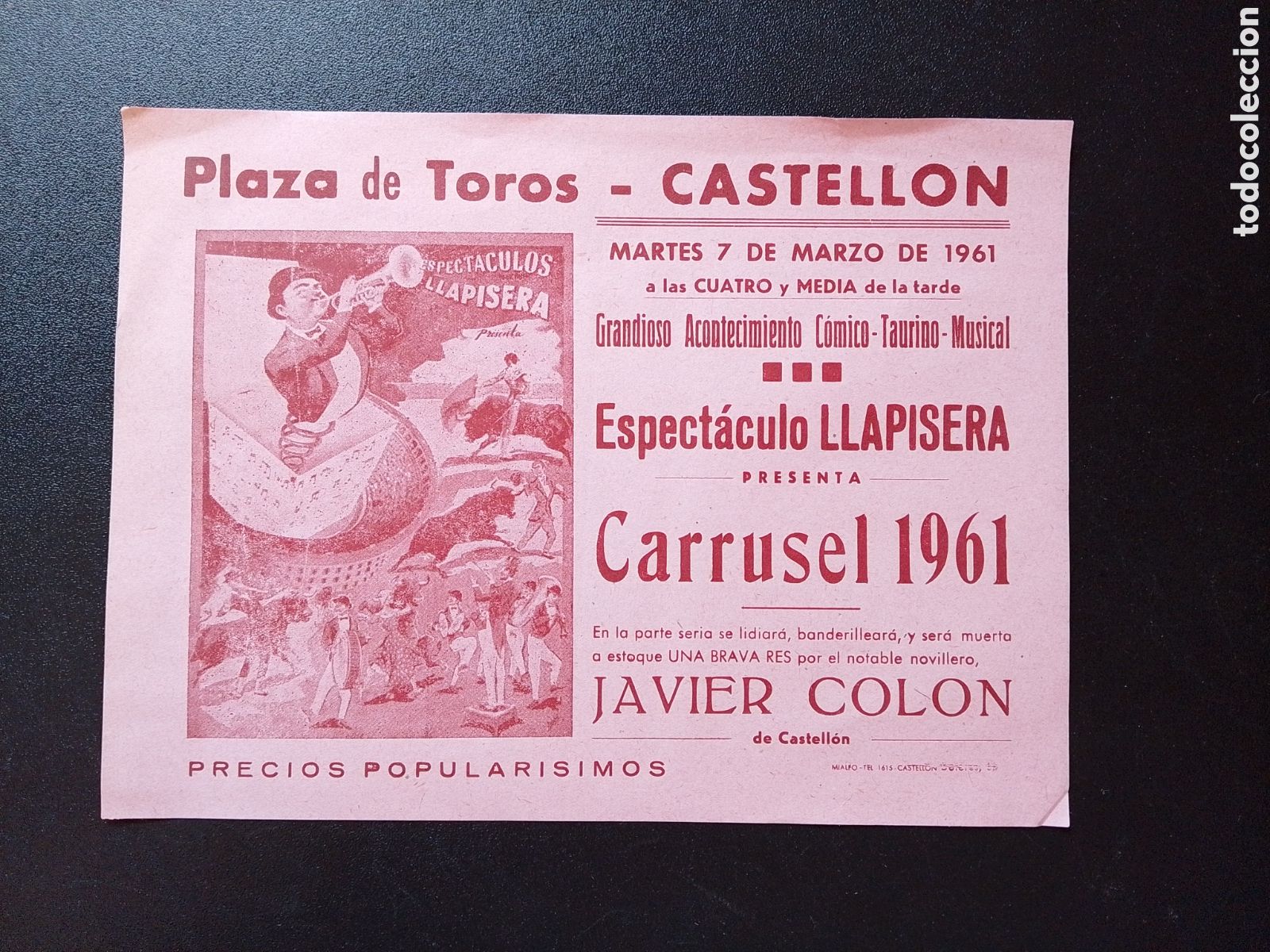 Carteles Espect&aacute;culos: CARTEL PLAZA DE TOROS CASTELLON 7 MARZO 1961 CARRUSEL JAVIERCOLON LLAPISERA