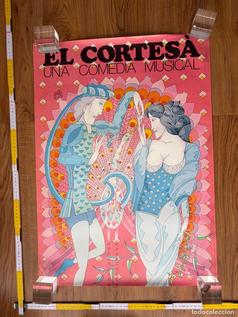 Carteles Espect&aacute;culos: Cartel poster original Miguel Calatayud El Cortesa una comedia musical 1981 Teatre estable Valencia