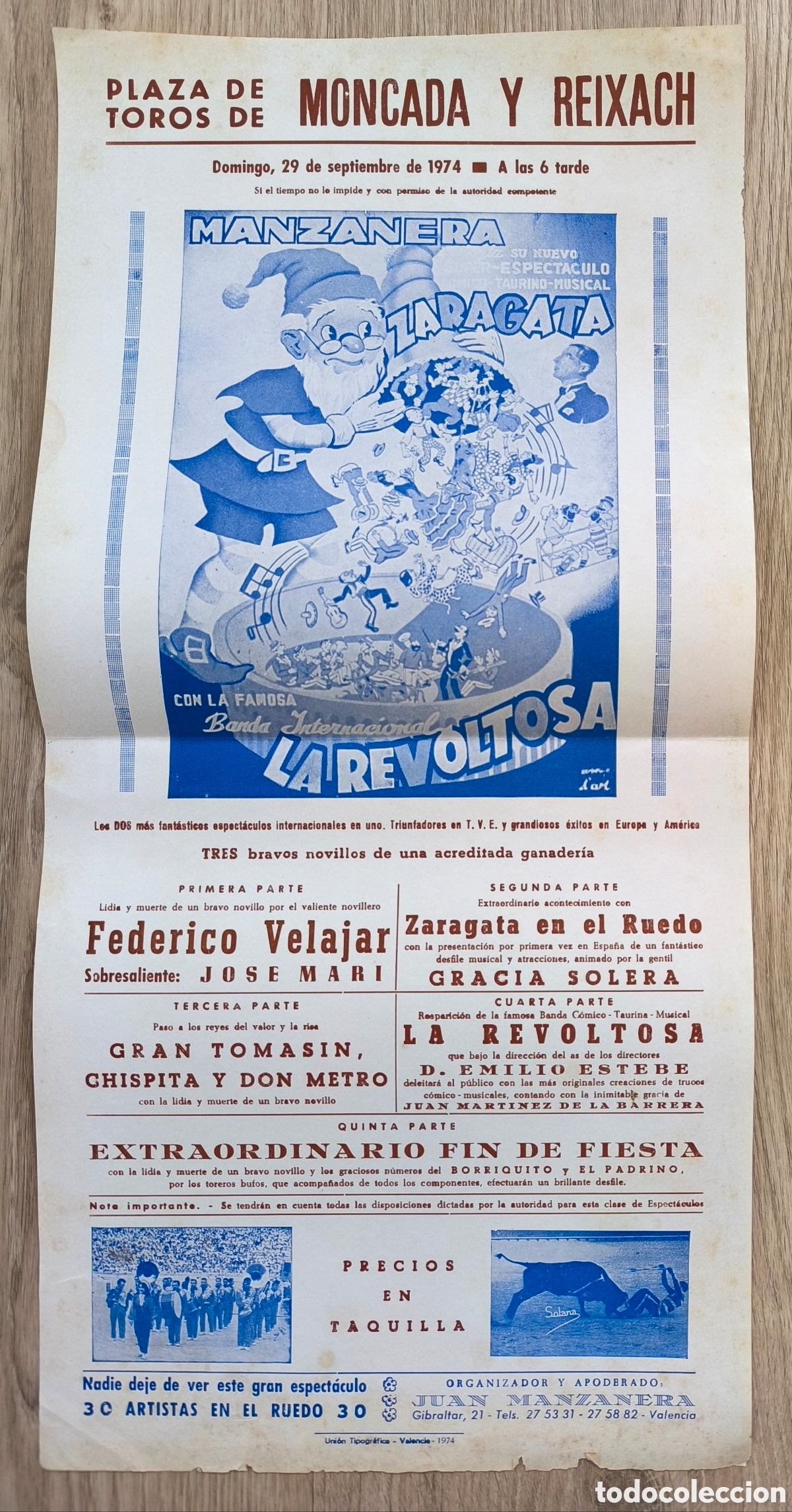 Carteles Espect&aacute;culos: RW CARTEL PLAZA TOROS MONCADA Y REIXACH VALENCIA 1974 ESPECTACULO MANZANERA LA REVOLTOSA CTC250
