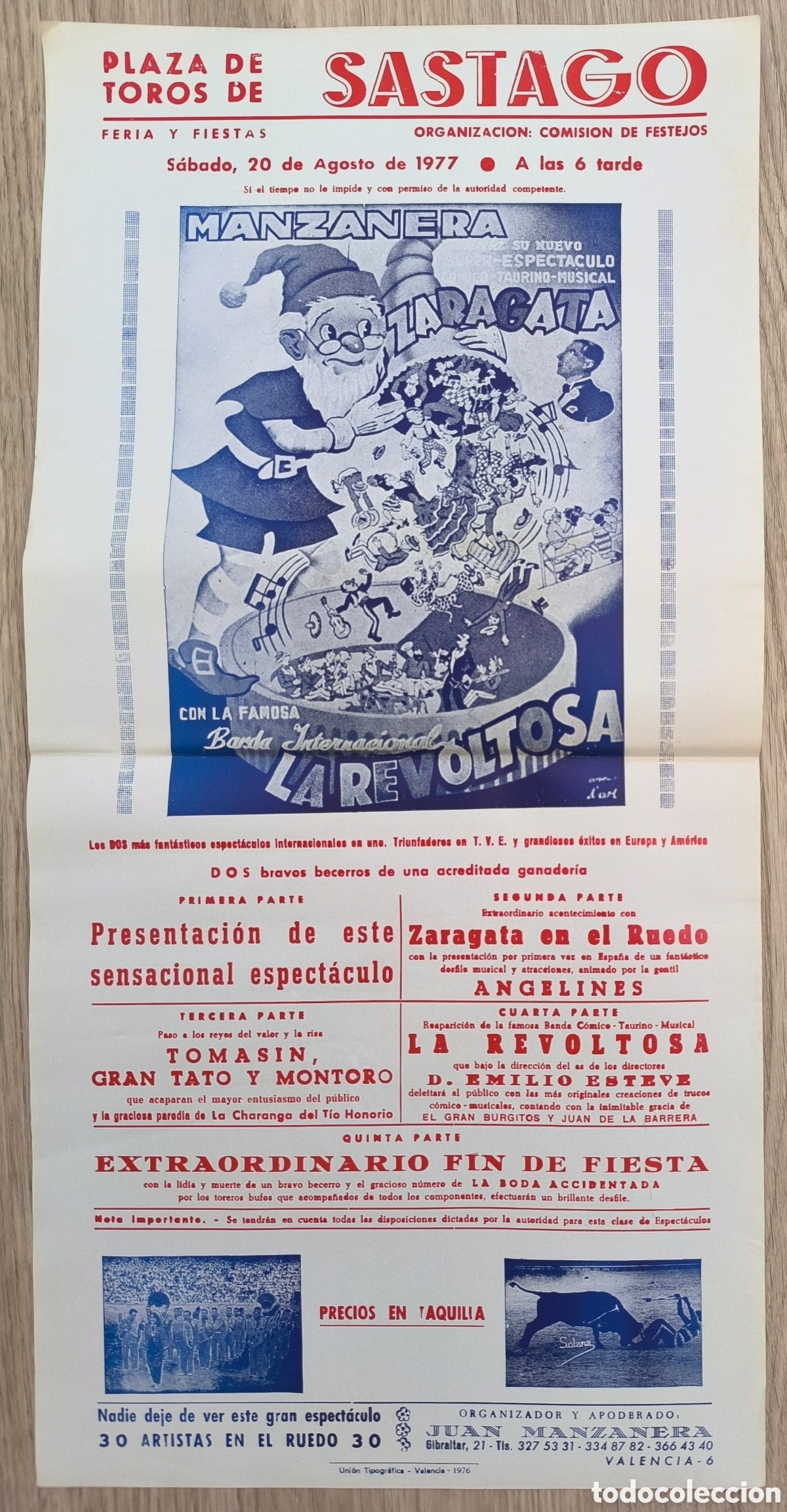 Carteles Espect&aacute;culos: RW CARTEL PLAZA TOROS SASTAGO ZARAGOZA 1977 ESPECTACULOS MANZANERA LA REVOLTOSA CTC270 R