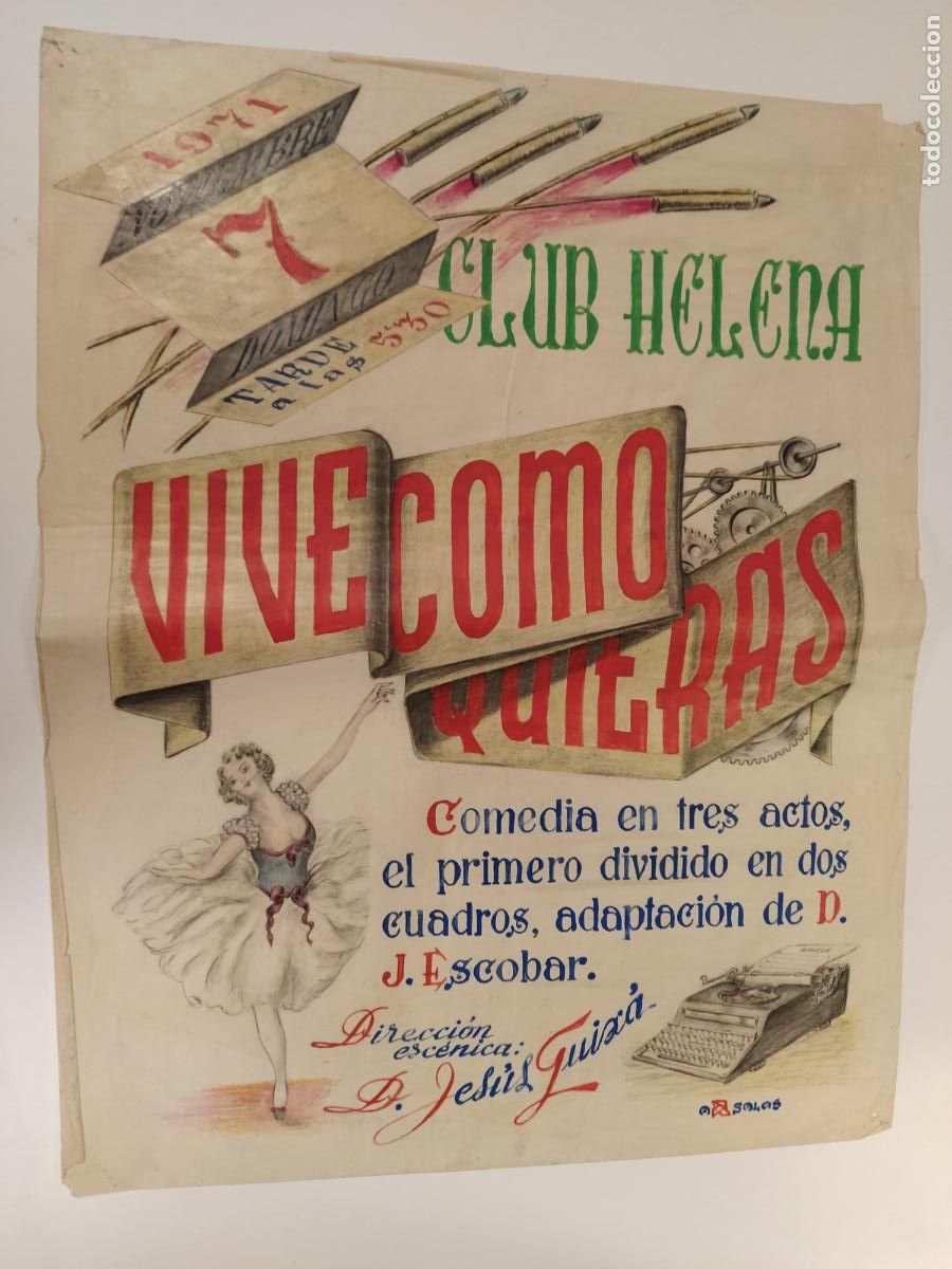 Plakate Schauspiele: BARCELONA-CLUB HELENA -CARTEL DE TEATRO DIBUJADO A MANO- VIVE COMO QUIERAS - JESUS GUIXA DIRECTOR