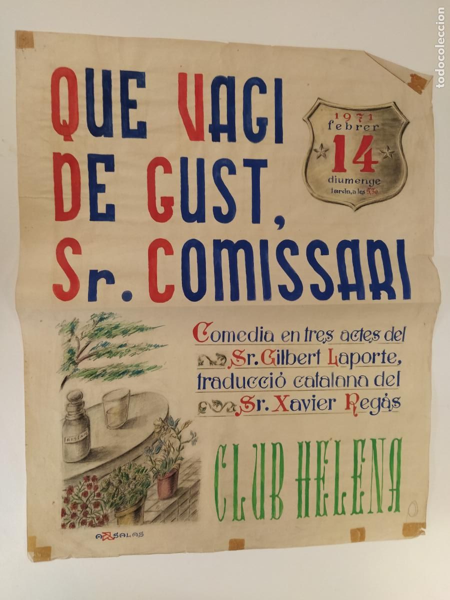 Carteles espect&aacute;culos: QUE VAGI DE GUST SR COMISSARI-BARCELONA-CLUB HELENA-CARTEL DE TEATRO-DIBUJO ORIGINAL A MANO-A&Ntilde;O 1971