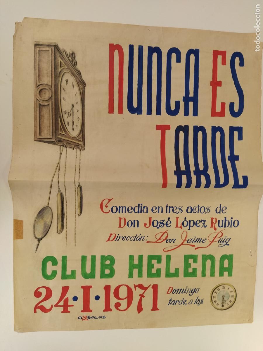 Posters of Shows: NUNCA ES TARDE-JAUME PUIG-BARCELONA-CLUB HELENA-CARTEL DE TEATRO-DIBUJO ORIGINAL A MANO-A&Ntilde;O 1971