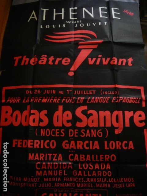 Carteles espect&aacute;culos: PARIS THEATRE DE L'ATHENEE BODAS DE SANGRE DE FEDERICO GARCIA LORCA 1963 CARTEL 98 X 148 CM