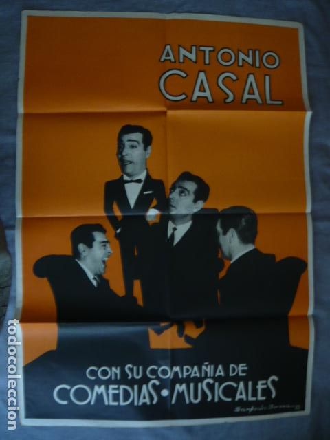 Carteles espect&aacute;culos: ANTONIO CASAL CON SU COMPA&Ntilde;IA DE COMEDIAS MUSICALE CARTEL 1960 70 X 98 CM